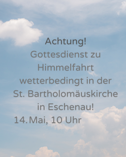 Himmelfahrt in der Kirche Eschenau